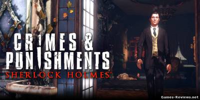 Прохождение игры Sherlock Holmes: Crimes & Punishments. Часть 1.