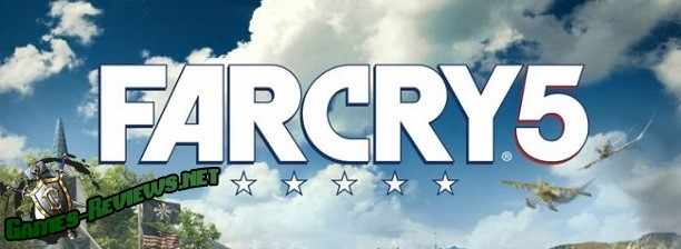 Мировая премьера Far Cry 5. Первый трейлер. Дата выхода. Персонажи.