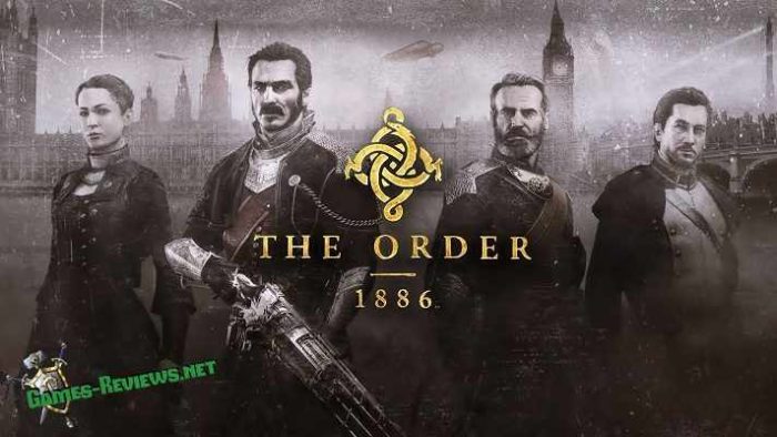 The Order: 1886 | обзор игры