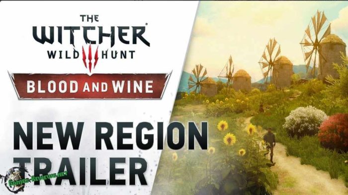 Новый трейлер DLC Blood and Wine для The Witcher 3: Wild Hunt